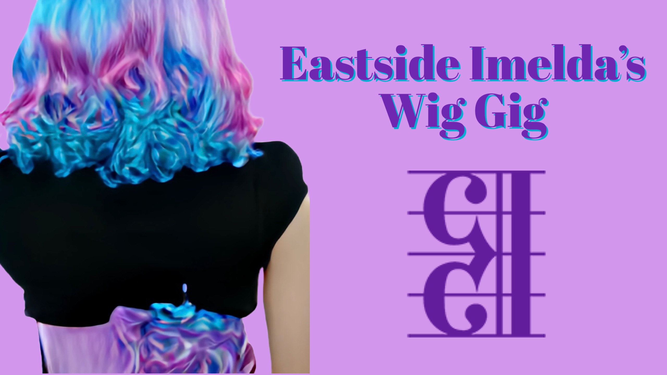 Eastside Imelda’s Wig Gig Logo Art